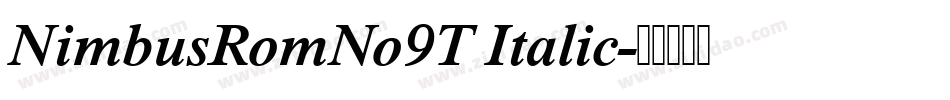 NimbusRomNo9T Italic字体转换